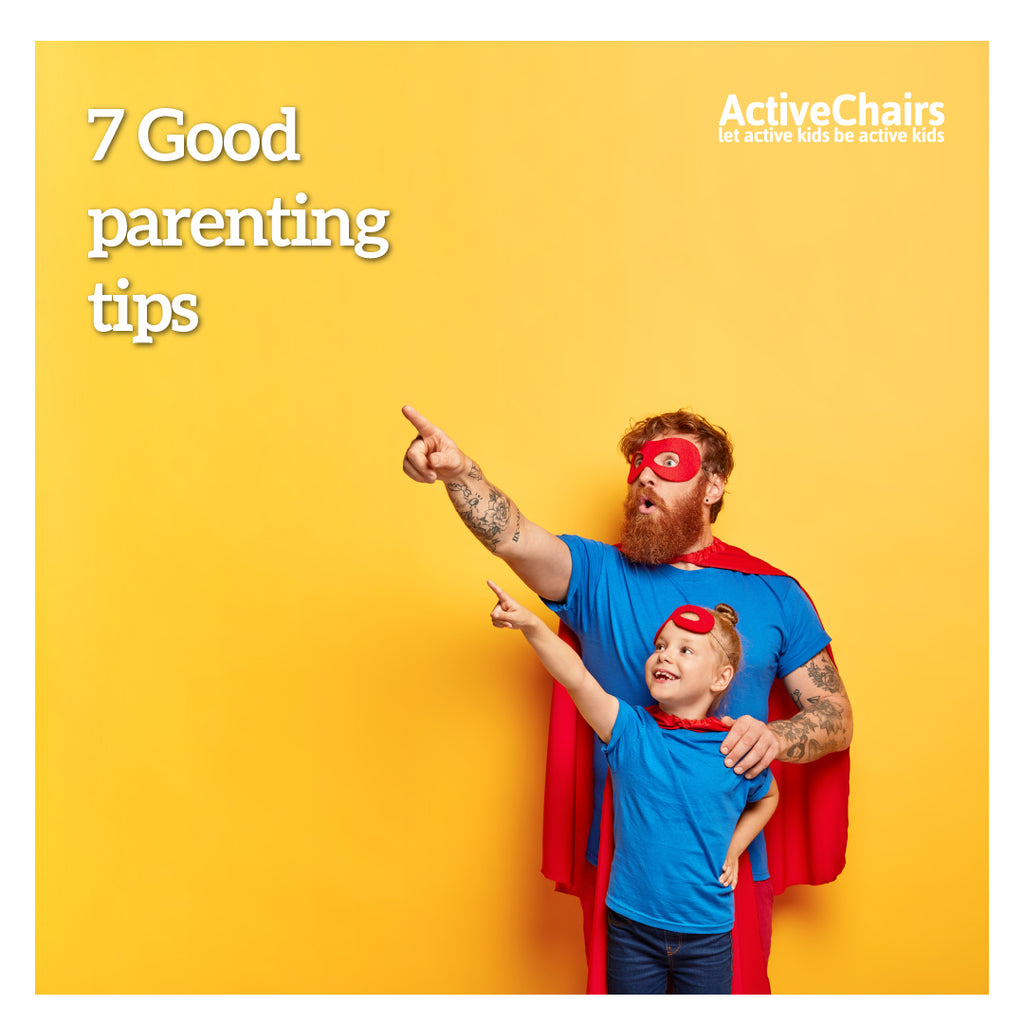 7 Good Parenting Tips