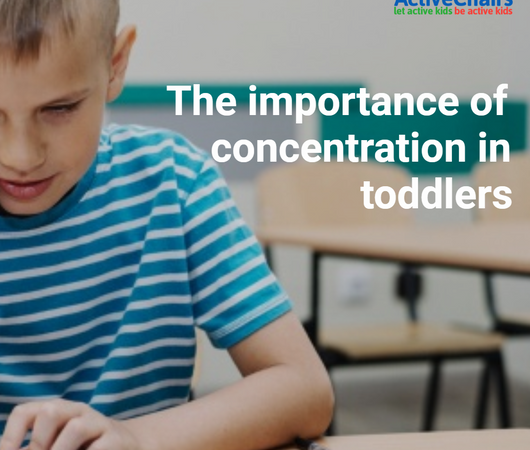 The importance of concentration in toddlers